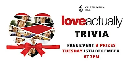 Love Actually Trivia [CURRUMBIN] at Currumbin RSL