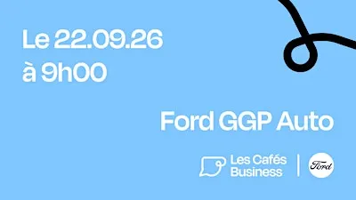 Les Cafés Business Lille - Ford GGP Auto