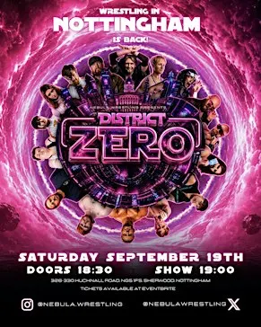 NEBULA Wrestling Presents DISTRICT ZERO
