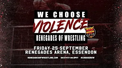 Renegades of Wrestling - We Choose Violence