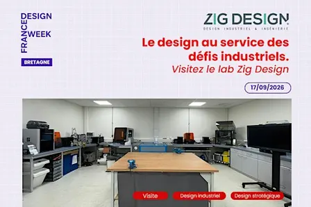 Le design au service des défis industriels – Visitez le lab Zig Design