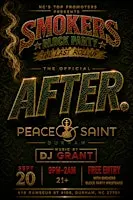 Smokers Block Party: The Official AfterParty | Peace & Saint