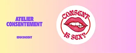 Atelier consentement