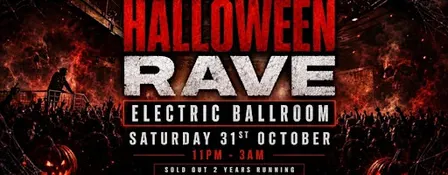 Halloween Rave | Sat 31 Oct at Electric Ballroom