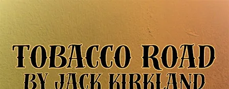 Tobacco Road