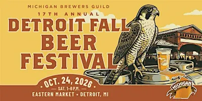 Michigan Brewers Guild 17th Annual Detroit Fall Beer Festival