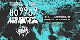 Ho99o9 & N8NOFACE - "Sincerely___ The Void" - Hartford, CT