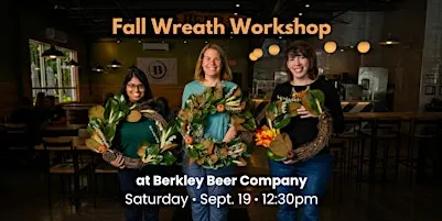 Fall Wreath Workshop at Berkley Beer Company