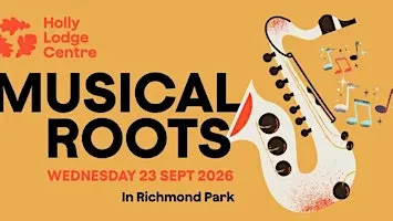 Musical Roots in Richmond Park - Holly Lodge Centre's annual extravaganza