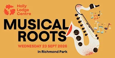 Musical Roots in Richmond Park - Holly Lodge Centre's annual extravaganza