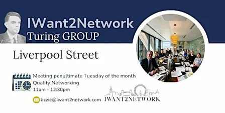 London Liverpool Street Business Networking | IW2N Turing Group