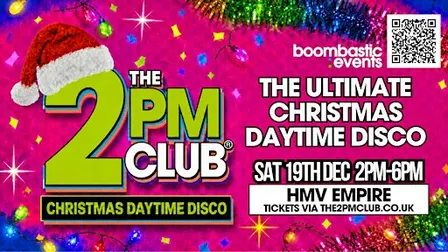 THE 2PM CLUB Coventry - Christmas Daytime Disco