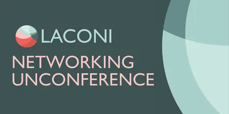 LACONI's Networking Unconference