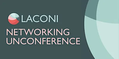 LACONI's Networking Unconference