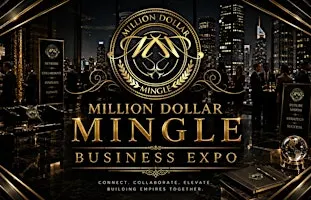 Friday - Million Dollar Mingle Business Symposium (11/06/26)