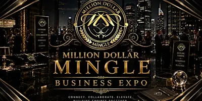 Friday - Million Dollar Mingle Business Symposium (11/06/26)