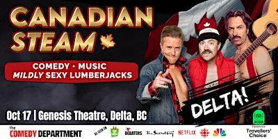 Canadian Steam: A Comedy Show with Mildly Sexy Lumberjacks -