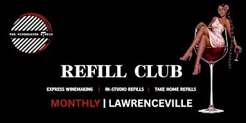 Refill Wednesdays | Express Winemaking {LAWRENCEVILLE}