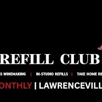 Refill Wednesdays | Express Winemaking {LAWRENCEVILLE}