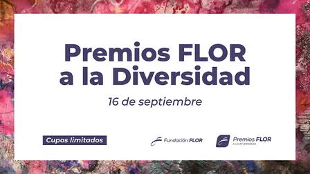 Premios FLOR a la Diversidad 2026 - 11ra Edición