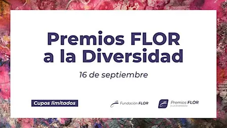 Premios FLOR a la Diversidad 2026 - 11ra Edición