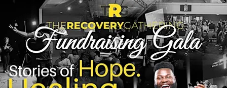 The Recovery Gathering Gala - Stories of Healing and Hope