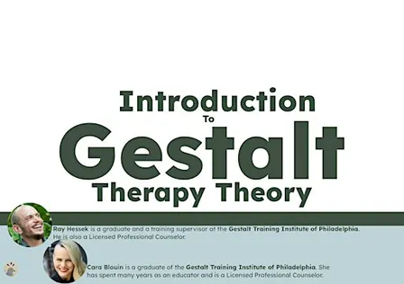 Intro to Gestalt Therapy Theory