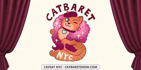 Catbaret! NYC’s Cat-Themed Variety Show: Meowloween!