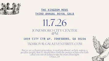 The Kingdom Move Third Annual Royal Gala