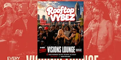 ROOFTOP VYBEZ DAY PARTY | EVERY SUNDAY 4PM