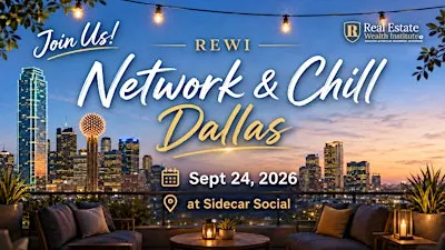 REWI Network & Chill Join Us Dallas, TX!