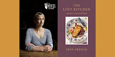 Erin French | The Lost Kitchen Volume 3: Seize the Supper