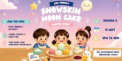 Snowskin Mooncake Making Workshop Session 2