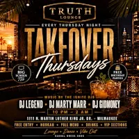Takeover Thursdays with DJ GidMoney at Truth Lounge