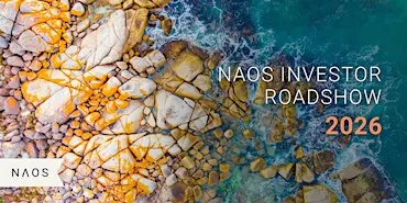 NAOS INVESTOR ROADSHOW - ADELAIDE 2026