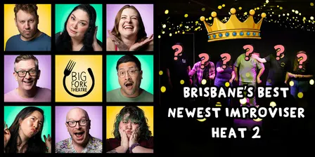 Brisbane's Best Newest Improviser Heat 2 (improv comedy competition)