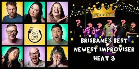 Brisbane's Best Newest Improviser Heat 3 (improv comedy competition)