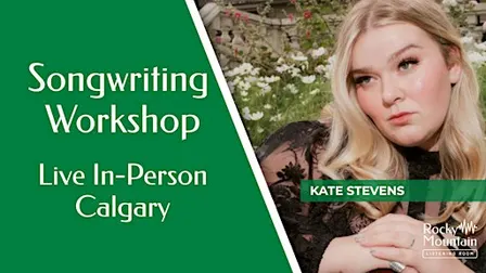 Songwriting Workshop:  Finding the heart of a song with Kate Stevens