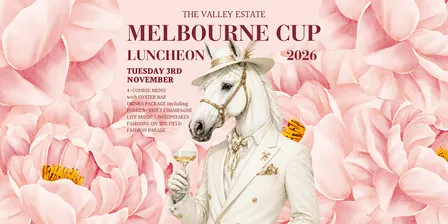 Melbourne Cup Luncheon at The Valley Estate 2026