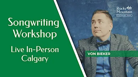 Songwriting Workshop:  Extraordinary Songs from Ordinary Life  - Von Bieker