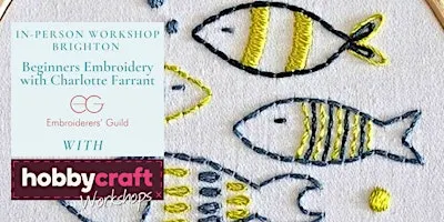 In Person Workshop: Beginners Embroidery with Charlotte Farrant (Brighton)