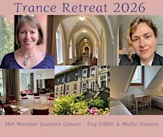 Trance Retreat with Minister Suzanne Gibson - Foy, DSNU & Mellie Vissers