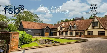 Hertfordshire Business Networking I IW2N & FSB @ Great Hallingbury Manor