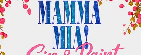 Sip & Paint X Mamma Mia