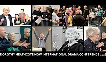 DOROTHY HEATHCOTE NOW INTERNATIONAL DRAMA CONFERENCE 2026