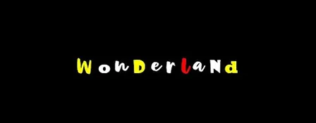 Brunel Arts' Musical Theatre Production 2026: W O N D E R L A N D
