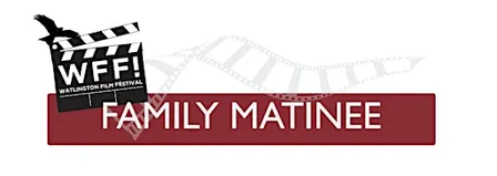 Watlington Film Festival: Family Screening