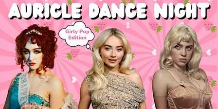 Auricle Dance Night: Girly Pop Edition
