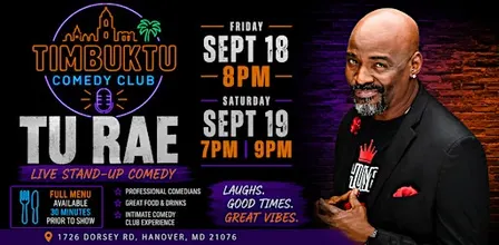 Tu Rae -Baltimore Comedy Takeover - Timbuktu Comedy Club in Hanover MD