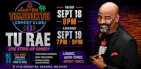 Tu Rae -Baltimore Comedy Takeover - Timbuktu Comedy Club in Hanover MD